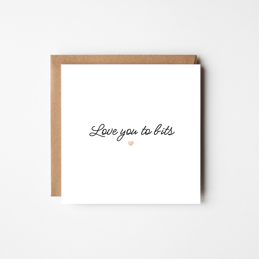 Love You To Bits- The Just Because Collection