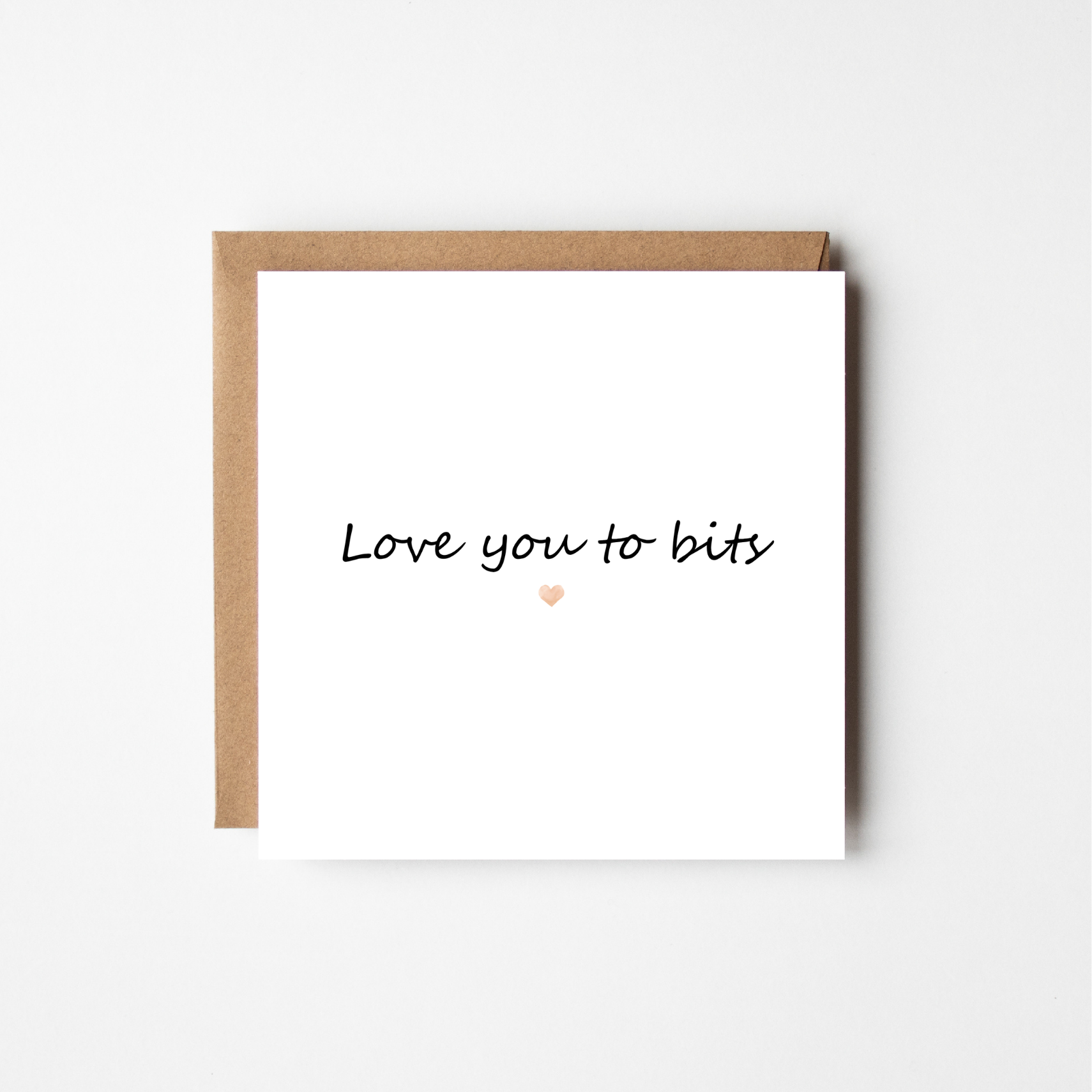 Love You To Bits- The Just Because Collection