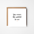 You Mean The World To Me- The Just Because Collection