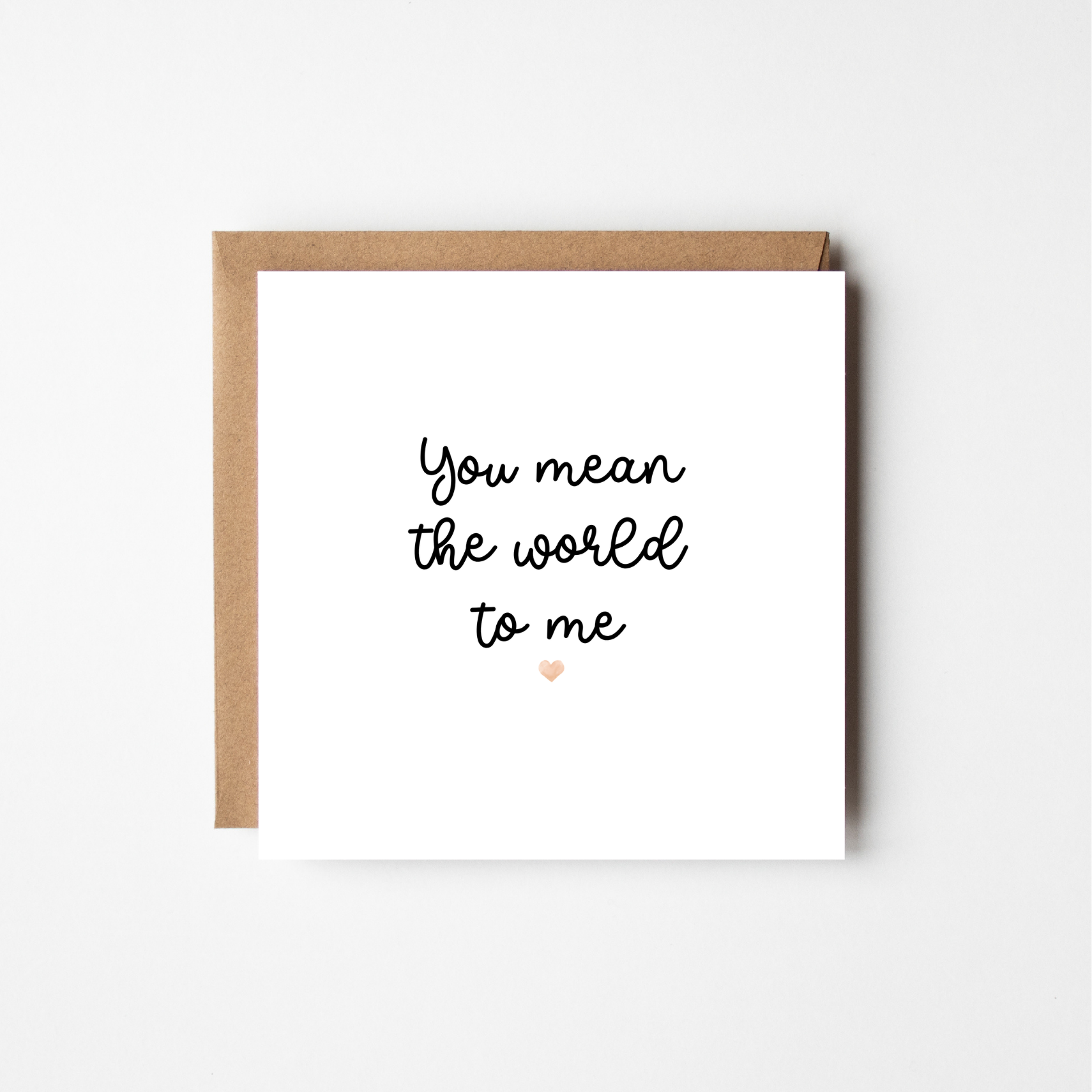 You Mean The World To Me- The Just Because Collection