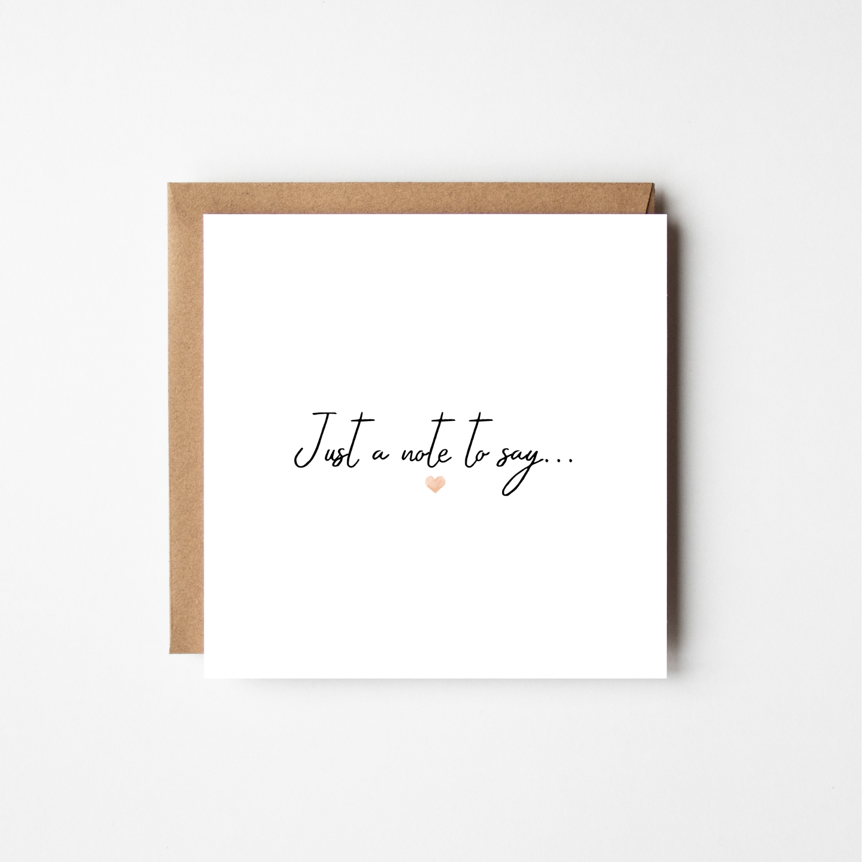 Just a Note to Say - The Just Because Collection