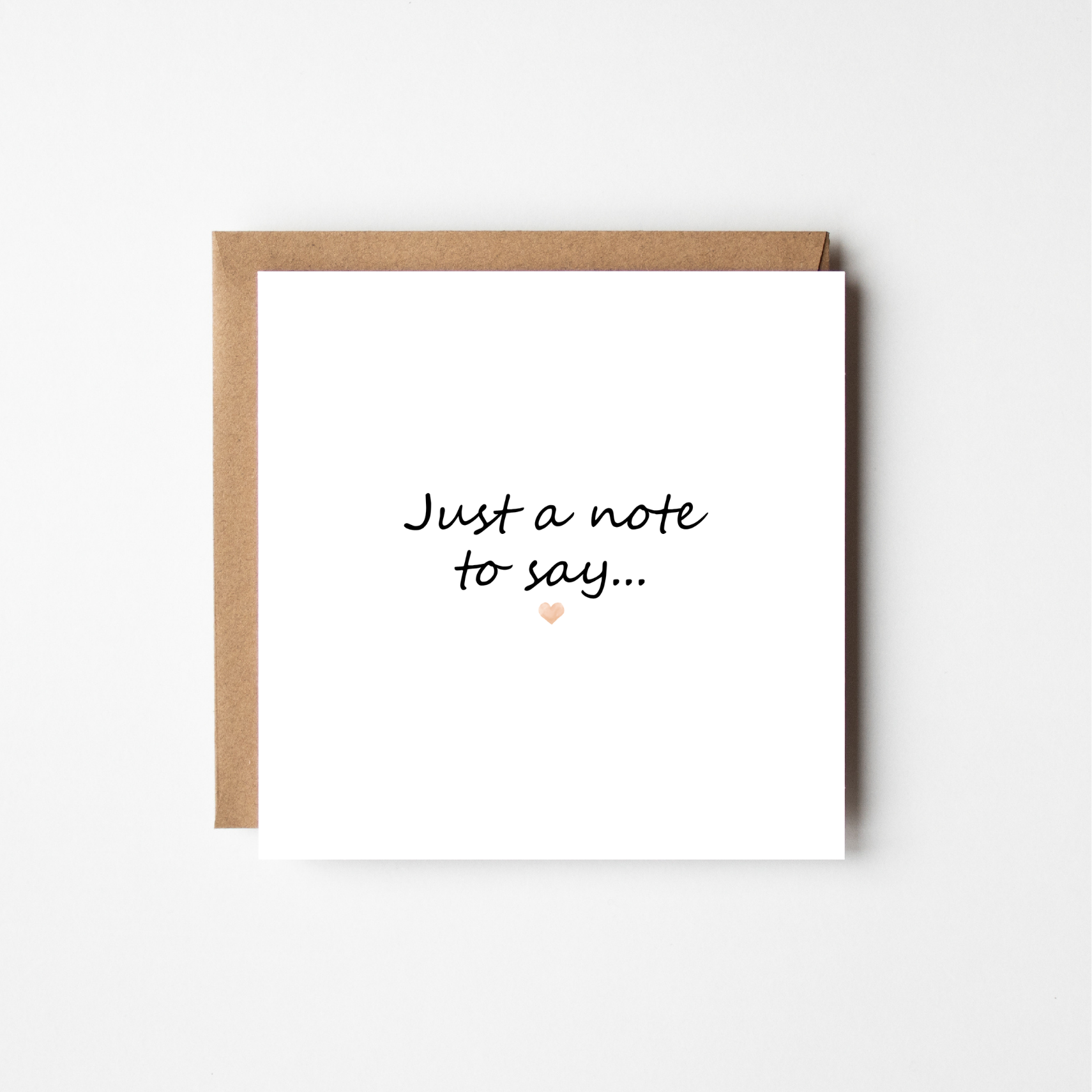 Just a Note to Say - The Just Because Collection
